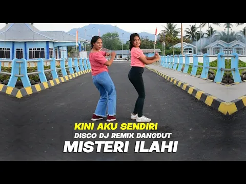 Download MP3 KINI AKU SENDIRI Disco DJ Dangdut Remix Indosiar Misteri Ilahi Gentabuana TERBARU