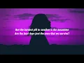 Alessia Cara - Best Days (Lyrics)