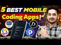 5 Best Free Mobile Apps For Coding Top 5 Coding Apps For Mobile 2025
