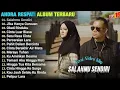 Download Lagu #Andrarespati/full album 🍓 salahmu _sendiri/Melayu pop terpopuler 2025#