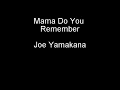 Lagu Mama Do You Remember