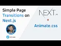 Simple Next js page transitions with animate css lightweight alternative to Framer Motion