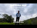 Download Lagu INE PAGA ANA [Allfredo Ell]Official Music Video/Lagu Lio terbaru 2025(GB-MUSIC)