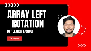 Array Left Rotation Rotate an array in Java