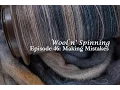Wool n Spinning Episode 46 Making Mistakes