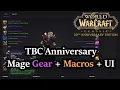 The Ultimate TBC Anniversary Mage PvP Guide - UI Macros Gear Talents FAQ