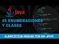 5 Ejercicios resueltos de JAVA ENUMERACIONES y clases