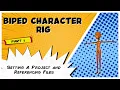 Biped Character Rig Part 2 - Starting the Bind Skeleton