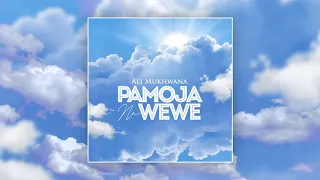 ali mukhwana pamoja na wewe sms skiza 98610054 sent to 811