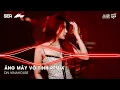 Lagu Áng Mây Vô Tình Remix - Bầu Trời Đêm Sương Mờ Giăng Kín Lối Anh Về, Đã Có Bao Giờ Trong Tim Em Remix