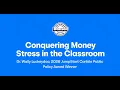 Back to School Bootcamp 2026 Keynote Conquering Money Stress in the Classroom Dr Wally Luckeydoo