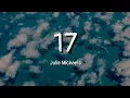 Julia Michaels - 17 (lyrics)