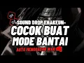 Lagu DJ DROP ENAKEUN X MASHUP V16 SOUND JJ KANE FULL BASS COCOK BUAT SATAI VIRAL TIKTOK TERBARU 2025