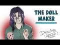 THE DOLL MAKER Draw My Life