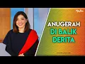 Download Lagu ANUGERAH DI BALIK DERITA (Video Motivasi) | Spoken Word | Merry Riana