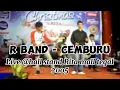 Download Lagu R BAND - CEMBURU (LIVE RITA SUPERMALL TEGAL) 2005
