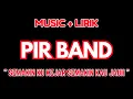 Download Lagu SEMAKIN KU KEJAR SEMAKIN KAU JAUH - PIR BAND LIRIK MUSIK #liriklagu