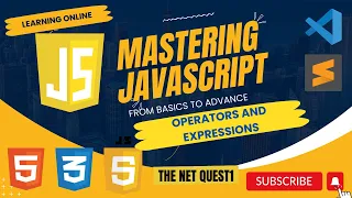 Mastering JavaScript - From Basics to Advanced JavaScript Operators and Expressions