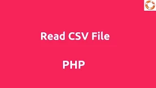Read CSV File in PHP