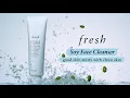 Fresh Soy face Cleanser