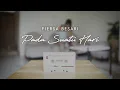 FIERSA BESARI - Pada Suatu Hari (Official Lyric Video)