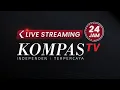 LIVE STREAMING KOMPASTV 24 JAM