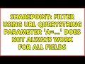 Sharepoint Filter using url QueryString parameter a does not always work for all fields
