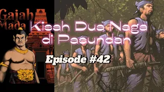 kisah dua naga di pasundan episode 42 cersil gajahmada majapahit