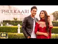 Phulkari 8K Full Karan Randhawa Simar Kaur New Punjabi Songs - Geet MP3