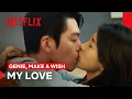 Lagu Genie \u0026 Ka-young’s Rules for Kissing No Longer Apply | Genie, Make a Wish | Netflix Philippines