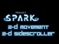 Project Spark tutorial 2D Movement