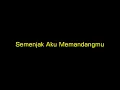 Dangdut Klasik Semenjak Aku Memandangmu
