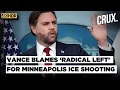 Lagu JD Vance Defends Killing Of A Minneapolis Woman By An Agent, Blames \