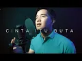 Download Lagu CINTA ITU BUTA - UK’S (cover) by Vendro Eno