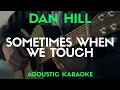 Download Lagu SOMETIMES WHEN WE TOUCH - DAN HILL | ACOUSTIC KARAOKE VERSION Song With Lyrics Original Key