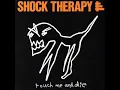 Shock Therapy - "Touch Me And Die" (full recording) Michigan Alternative