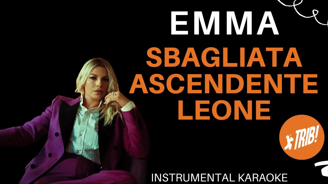 SBAGLIATA ASCENDENTE LEONE - Emma (Karaoke) #karaoke