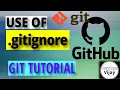 Git what to ignore Usage of gitignore file in GIT Live Example with GitHub GIT Tutorial