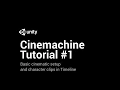 Cinemachine Tutorial - Basics