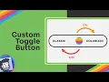 Create a Custom Toggle Button with HTML CSS and JavaScript