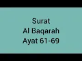 Al baqarah ayat 61-69