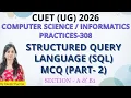 SQL MCQ CUET UG 2026 Computer Science Informatics Practices-308