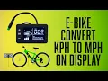 E-BIKE HACK SWITCH YOUR SPEED DISPLAY FROM KPH TO MPH IN SECONDS