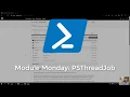 Module Monday ThreadJob