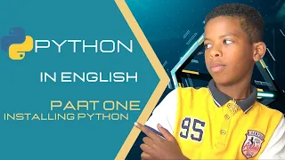 Python For Kids in English Part 1 Installing Python