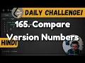 165 Compare Version Numbers leetcode daily challenge DSA Hindi shashwat