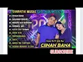 Download Lagu CIINAN BANA SIMPATIK MUSIC FULL ALBUM 2024