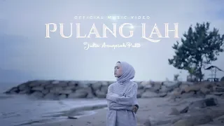 Download Julia Anugerah Putri - Pulang Lah (Official Music Video) MP3