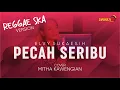 Lagu Pecah Seribu (Reggae Ska Cover) - Mitha Kawengian