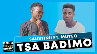 saustinii tsa badimo feat muteo official audio 2021 